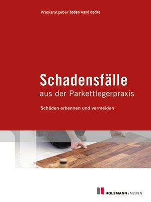 cover image of Schadensfälle aus der Parkettlegerpraxis